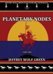 Planetary Nodes DVD Jeffrey Wolf Green